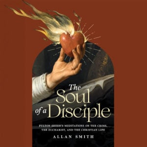 The Soul of a Disciple